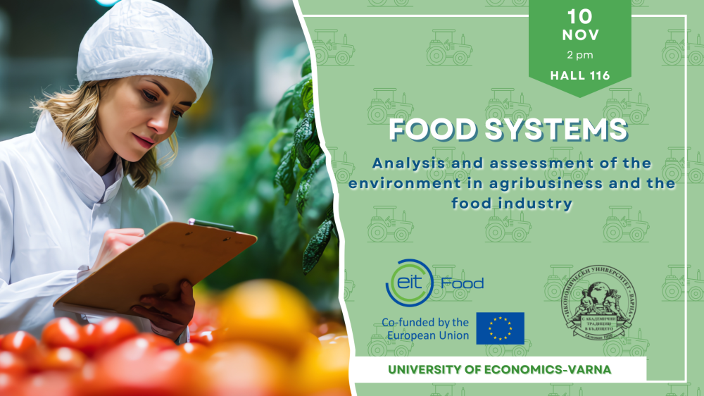 Food Systems – Analysis and Assessment of the Environment in Agribusiness and the Food Industry